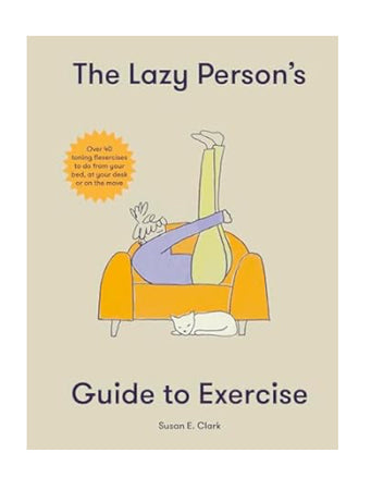 Book The Lazy Person’s Guide To Exercise