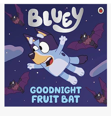 Book Bluey Goodnight Fruit Bat