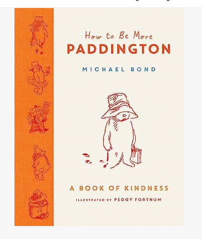 Book How To Be More Paddington