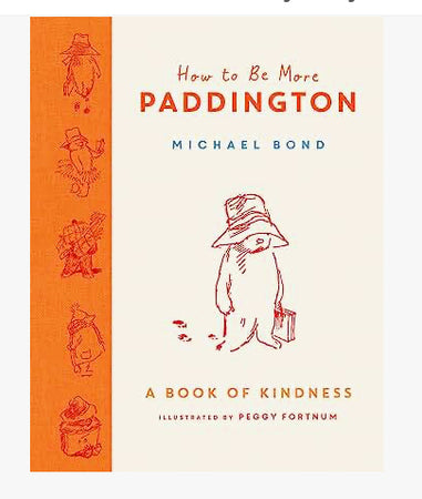 Book How To Be More Paddington