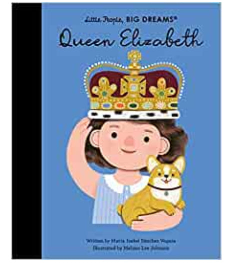 Book - Little People, Big Dreams- Queen Elizabeth